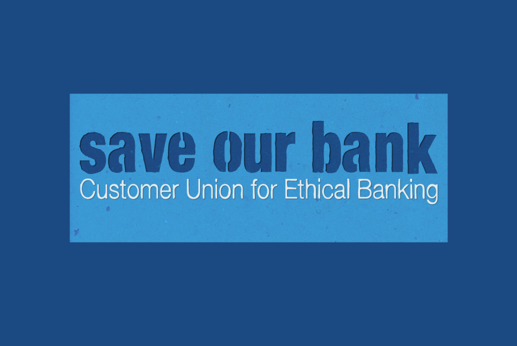 Branding for Customer Union for Ethical Banking. Save our Bank