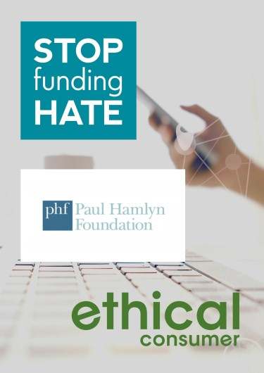 Logos of Stop Funding Hate, Paul Hamlyn Foundation and Ethical Consumer over image of laptop and person holding phone