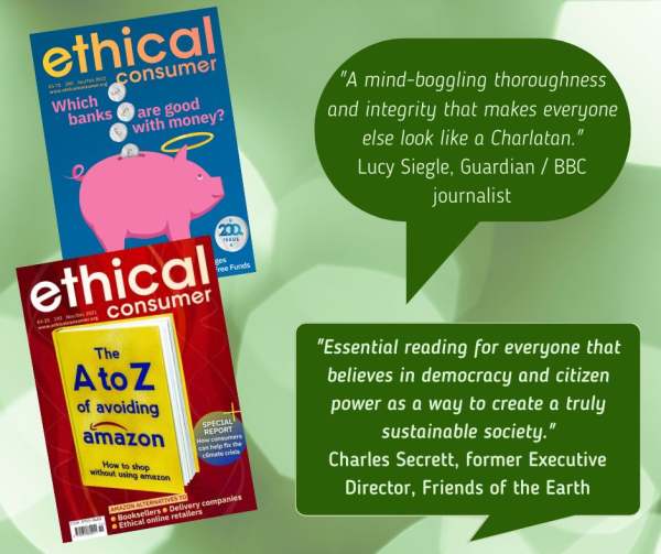 Two covers of Ethical Consumer magazine and quotes from two people