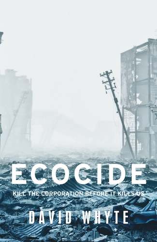 Cover image of book Ecocide by David Whyte